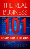 The Real Business 101: Lessons From the Trenches (eBook, ePUB)