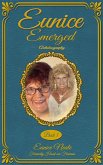 Eunice Emerged (Eunice: Autobiography., #3) (eBook, ePUB)