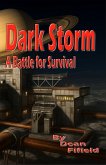 Dark Storm - A Battle for Survival (eBook, ePUB)
