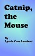 Catnip, the Mouse (eBook, ePUB) - Bild 1