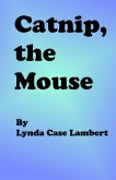 Catnip, the Mouse (eBook, ePUB)