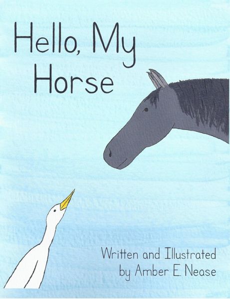 Hello, My Horse (eBook, ePUB) Hello, My Horse (eBook, ePUB)