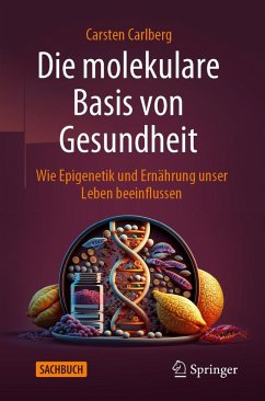 Die molekulare Basis von Gesundheit (eBook, PDF) - Carlberg, Carsten