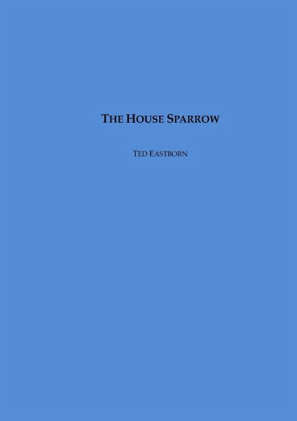 The House Sparrow (eBook, ePUB)