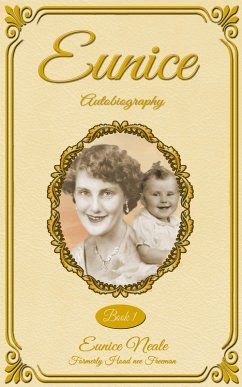 Cover Eunice (Eunice: Autobiography., #1) (eBook, ePUB)
