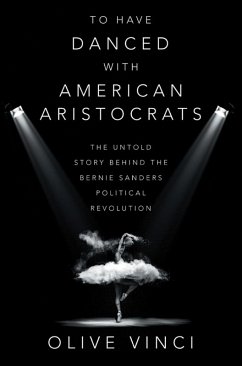 To Have Danced with American Aristocrats (eBook, ePUB) - Vinci, Olive