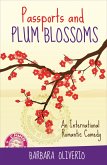 Passports and Plum Blossoms: An International Romantic Comedy (eBook, ePUB)