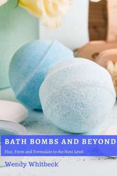 Cover Bath Bombs and Beyond (eBook, ePUB)