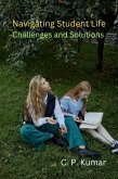 Navigating Student Life: Challenges and Solutions (eBook, ePUB)