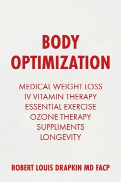 Body Optimization (eBook, ePUB) - Drapkin, Robert Louis; Facp; Md
