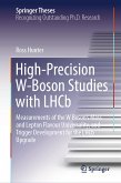 High-Precision W-Boson Studies with LHCb (eBook, PDF)