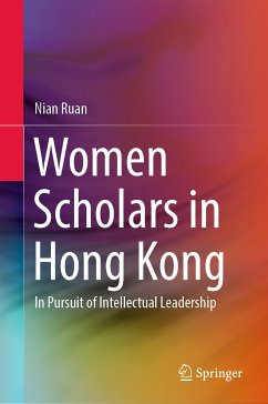 Women Scholars in Hong Kong (eBook, PDF) - Ruan, Nian