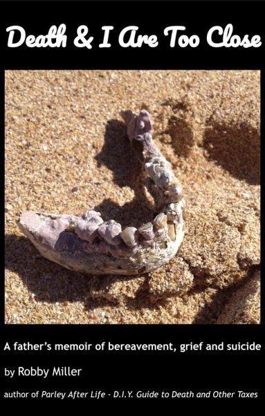 Death & I Are Too Close (eBook, ePUB) Death & I Are Too Close (eBook, ePUB)