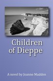 Children of Dieppe (eBook, ePUB) Children of Dieppe (eBook, ePUB)