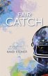 Be my FAIR CATCH (Red Zone Rivals 1)... - Bild 1