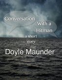Conversation with a Hitman: a short story (eBook, ePUB)
