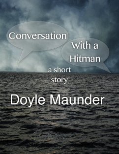 Conversation with a Hitman: a short story (eBook, ePUB) - Maunder, Doyle