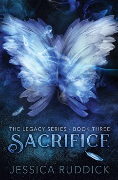 Cover Sacrifice: The Legacy Series, Book Three (eBook, ePUB)