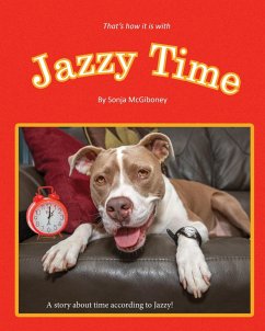 Jazzy Time (Jazzy's Books, Reading That's Dog-gone fun!, #2) (eBook, ePUB) - McGiboney, Sonja
