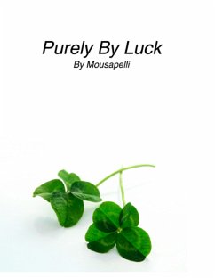 Cover Purely By Luck (Chaotic Butterfly, #2) (eBook, ePUB)