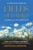 Fields of Daisies: Leading to A Victorious Life (eBook, ePUB)