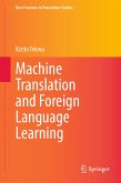 Machine Translation and Foreign Language Learning (eBook, PDF)