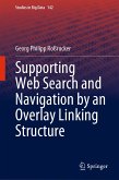 Supporting Web Search and Navigation by an Overlay Linking Structure (eBook, PDF)