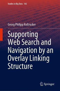 Supporting Web Search and Navigation by an Overlay Linking Structure (eBook, PDF) - Roßrucker, Georg Philipp