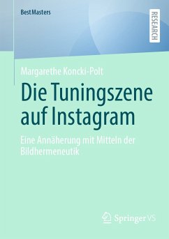 Die Tuningszene auf Instagram (eBook, PDF) - Koncki-Polt, Margarethe