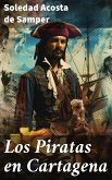 Los Piratas en Cartagena (eBook, ePUB)