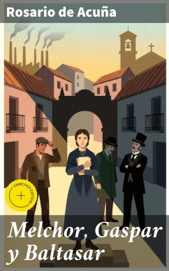 Melchor, Gaspar y Baltasar (eBook, ePUB) - Acuña, Rosario de