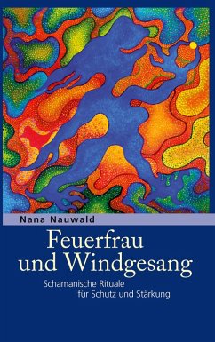 Feuerfrau und Windgesang (eBook, ePUB)