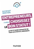 Entrepreneurs, choisissez le bon statut ! - 2e éd. (eBook, ePUB)