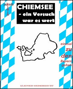 Chiemsee - ein Versuch war es wert (eBook, ePUB) - Klein, Jakob