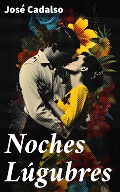 Noches Lúgubres (eBook, ePUB) - Cadalso, José