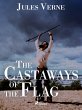 The Castaways of the Flag (eBook, ePUB) - Bild 1