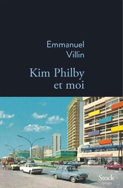 Kim Philby et moi (eBook, ePUB) - Villin, Emmanuel