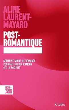 POST-ROMANTIQUE (eBook, ePUB) - Laurent-Mayard, Aline