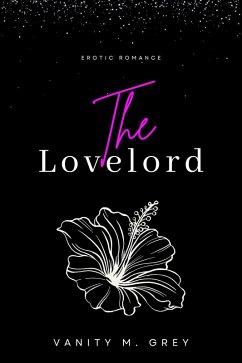 The Lovelord (eBook, ePUB) - Grey, Vanity M.