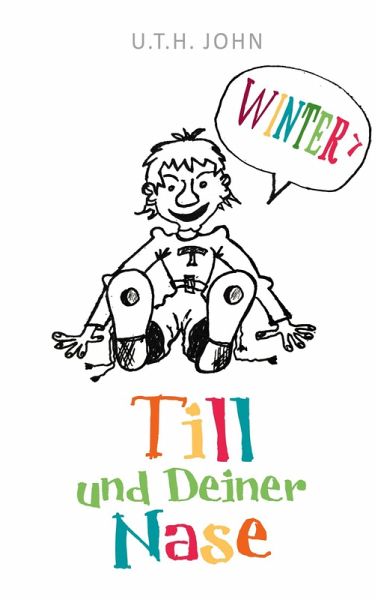 Till und deiner Nase - Band 3 (eBook, ePUB)