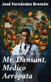 Mr. Dansant, Médico Aerópata (eBook, ePUB)