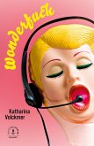 Wonderfuck (eBook, ePUB) Wonderfuck (eBook, ePUB)