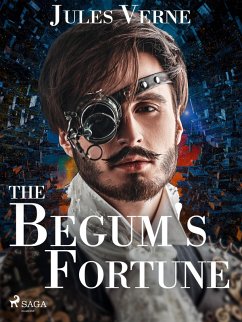 The Begum's Fortune (eBook, ePUB) - Verne, Jules