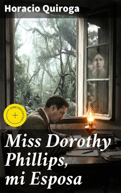 Cover Miss Dorothy Phillips, mi Esposa (eBook, ePUB)