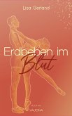 Erdbeben im Blut (eBook, ePUB)