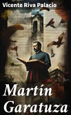 Martín Garatuza (eBook, ePUB)