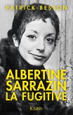 Albertine Sarrazin, la fugitive (eBook, ePUB)
