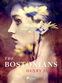 The Bostonians (eBook, ePUB)