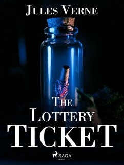 The Lottery Ticket (eBook, ePUB) - Verne, Jules