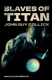 Slaves of Titan (Banjo and Alexandra, #2) (eBook, ePUB)